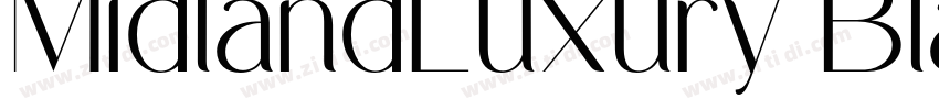 MidlandLuxury Black字体转换 MidlandLuxury Black字体转换